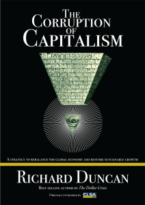 The Corruption of Capitalism: A strategy to rebalance the global economy and restore sustainable growth